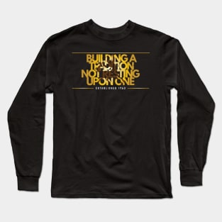 Centaurs - Motto Shirt 1963 Building a Tradition Iota Phi T Long Sleeve T-Shirt